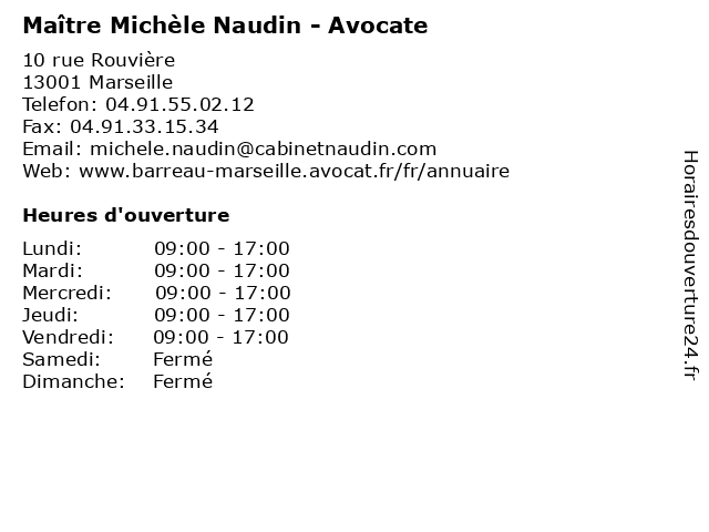 Horaires d ouverture Ma tre Mich le Naudin Avocate 10 rue